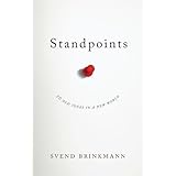 Standpoints: 10 Old Ideas In a New World