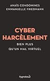 Cyberharcèlement (Documents et témoignages) (French Edition) by