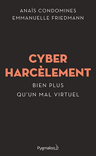 Cyberharcèlement (Documents et témoignages) (French Edition) by Anaïs Condomines