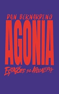 Livro AGONIA (ESTAÇÕES DO APOCALIPSE)