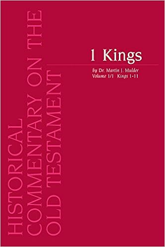 Kings Volume I1 Kings 1 11 Historical Commentary On The Kings Volume I1 Kings 1 11 Historical Commentary On The