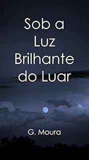 Livro Sob a Luz Brilhante do Luar