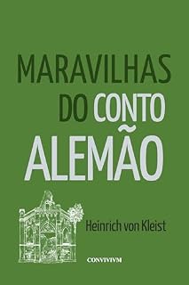 Livro Maravilhas do Conto Alemão: Kleist