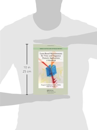 Laser-Based Measurements for Time and Frequency Domain Applications: A Handbook (Series in Optics and Optoelectronics)