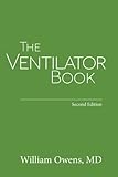 The Ventilator Book: Second Edition