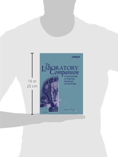 The Laboratory Companion: A Practical Guide to Materials, Equipment, and Technique