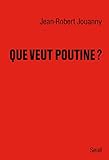 Que veut Poutine ? (DOCUMENTS (H.C)) (French Edition) by