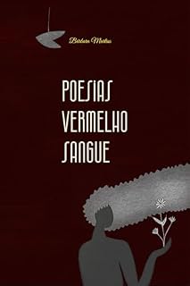 Livro Poesias Vermelho Sangue: Cicatrizes e Ruínas