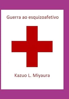 Livro Guerra Ao Esquizoafetivo