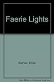 Faerie Lights by Jillian Sawyer