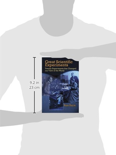 Great Scientific Experiments: Twenty Experiments that Changed our View of the World