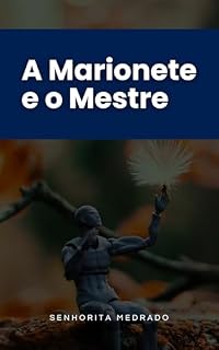 Livro A Marionete e o Mestre (1 conto por livro)