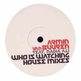Armin Van Buuren - Who Is Watching - Zortam Music