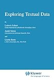 Image de Exploring Textual Data (Text, Speech and Language Technology)