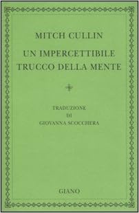 Mitch Cullin - Un impercettibile trucco della mente (2005)