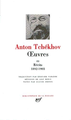 Download Anton Tchékhov - oeuvres: Récit tome 3 1892-1903 PDF