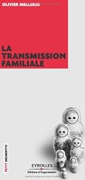 La  transmission familiale