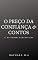 Livro O Preço da Confiança & contos