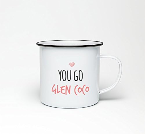 You Go Glen Coco Mug Funny Design Gift Enamel Metal 10oz Coffee Cup Tea Present