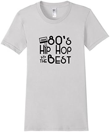 Women's 80's Hip Hop is the Best Tee Music XL Silver