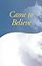 Came to Believe by AA Services