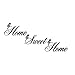 Home Sweet Home Quote Wall Decal Sticker, Creatiee Removable DIY Vinyl Wall Decor Art Mural for Living Room Bedroom Family Decor - Elegant Design & Home Warming Gift