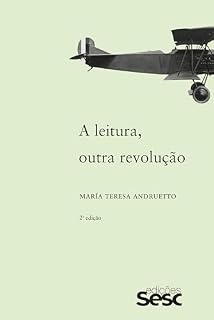 Livro A leitura, outra revolução 2ª edição