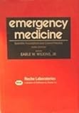 Emergency Medicine : Scientific Foundations and Current Practice, Wilkins, Earle W., 0683090852