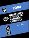 Griffith's 5-Minute Clinical Consult, 2004, , 0781743087