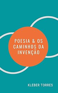 Livro A poesia e os caminhos da invenção