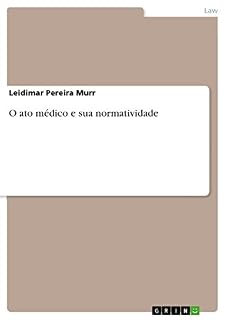 Livro O ato médico e sua normatividade