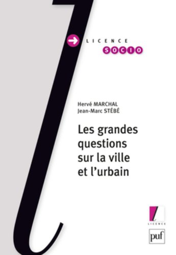 Les  grandes questions sur la ville et l'urbain