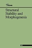 Structural Stability And Morphogenesis (Advanced Books Classics) cover