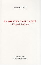 Le  théâtre dans la cité