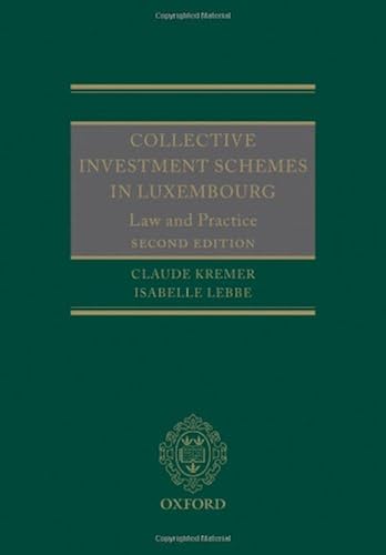 Download Collective Investment Schemes in Luxembourg: Law and Practice PDF