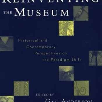Reinventing the Museum : Historical and Contemp... B007CSFHEW Book Cover