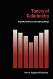 Theory of Calorimetry, Zielenkiewicz, W. and Margas, E., 9048160928