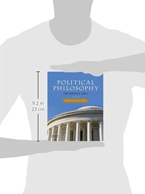 Political Philosophy: The Essential Texts 3rd edition