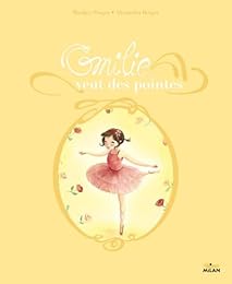 Émilie veut des pointes