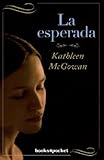 La esperada (Books4pocket Narrativa) (Spanish Edition) by