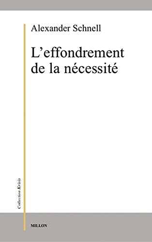 L' effondrement de la nécessité