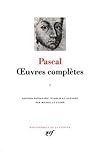 Pascal: Oveures Completes; Tome 1 (Bibliotheque de la Pleiade) (French Edition) by