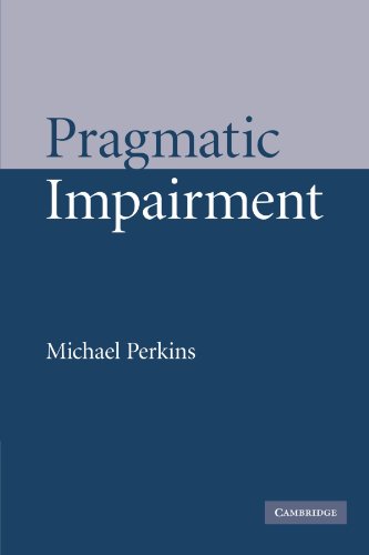 Pragmatic Impairment by Michael Perkins (Paperback) (2010) (New)