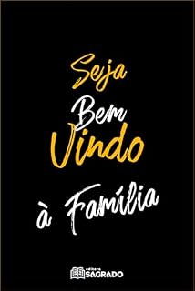 Livro Seja Bem Vindo à Família