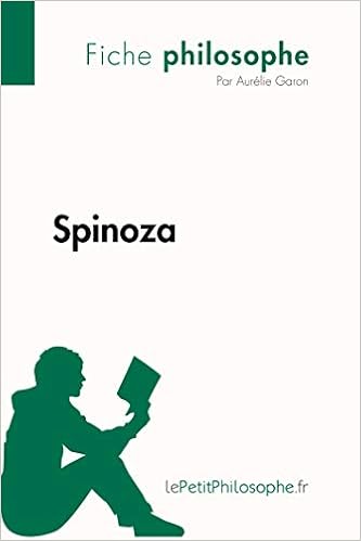 Amazon Fr Spinoza Fiche Philosophe Comprendre La Philosophie Avec Le Petit Philosophe Garon Aurelie Lepetitphilosophe Livres