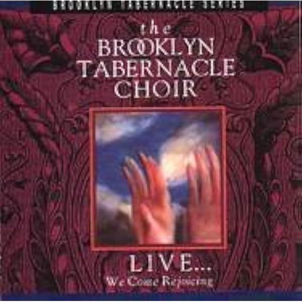 The Brooklyn Tabernacle Choir Live (We Come Rejoicing): unknown