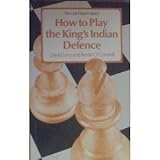 How to Play the King's Indian Defence by 