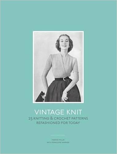 Vintage Knit 25 Knitting And Crochet Patterns Refashioned - 
