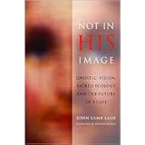 Not in His Image Publisher: Chelsea Green