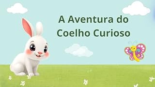 Livro A Aventura do Coelho Curioso